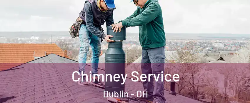  Chimney Service Dublin - OH
